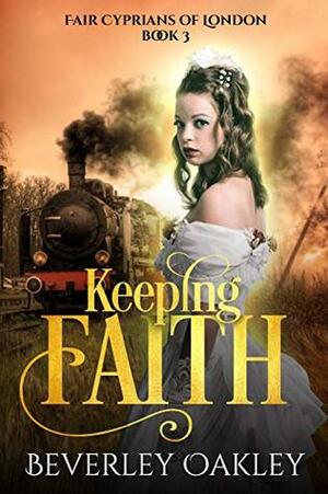 Keeping Faith by Beverley Oakley