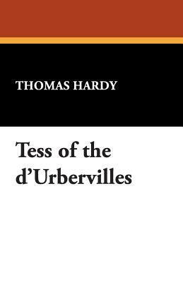 Tess of the D'Urbervilles by Thomas Hardy