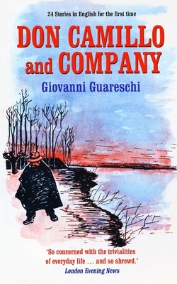 Don Camillo and Company by Giovanni Guareschi