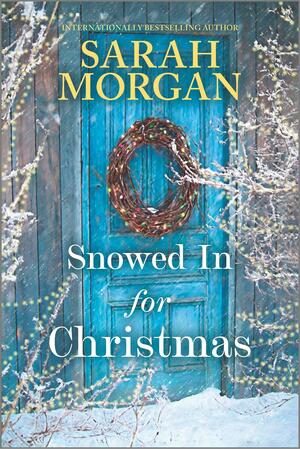 Snowed in for Christmas by Sarah Morgan