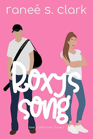 Roxy's Song by Ranee S. Clark