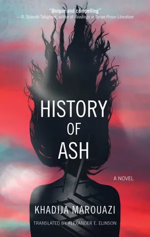 History of Ash by Khadija Marouazi