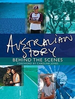 Australian Story: Behind the Scenes by Australian Broadcasting Corporation, Deborah Fleming