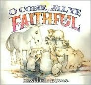 O Come, All Ye Faithful by John Francis Wade, David Christiana