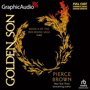 Golden Son (Part 1 of 2) (Dramatized Adaptation): Red Rising Saga, Book 2  by Pierce Brown