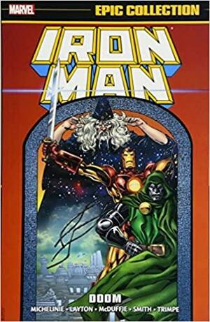 Iron Man Epic Collection, Vol. 15: Doom by Dwayne McDuffie, Bob Layton, David Michelinie