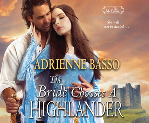 The Bride Chooses a Highlander by Adrienne Basso