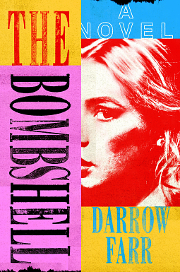 The Bombshell by Darrow Farr