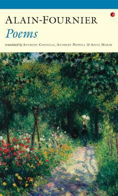 Poems by Anita Marsh, Anthony Costello, Anthony Howell, Alain-Fournier