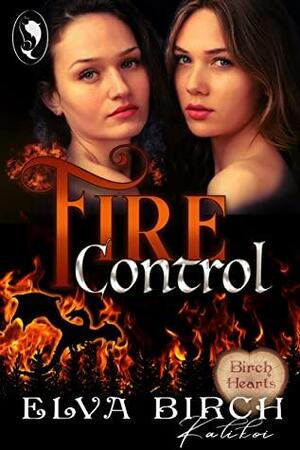Fire Control by Elva Birch