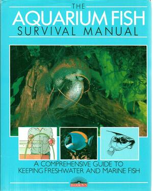 The Aquarium Fish Survival Manual by Brian R. Ward