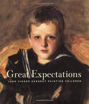 Great Expectations: John Singer Sargent Painting Children by Barbara Dayer Gallati