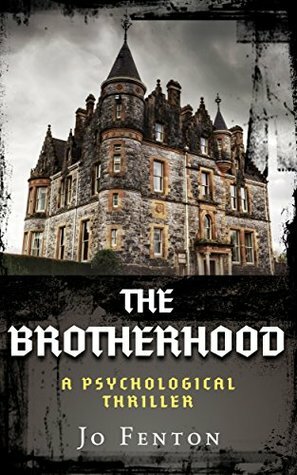 The Brotherhood by Jo Fenton