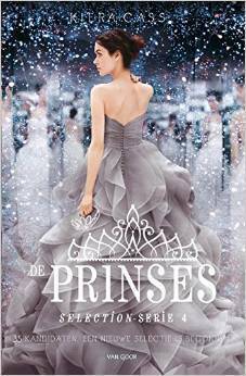 De Prinses by Hanneke van Soest, Kiera Cass