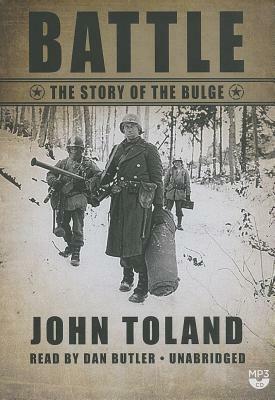 Battle: The Story of the Bulge by John Toland