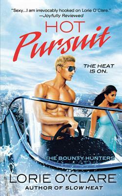 Hot Pursuit by Lorie O'Clare