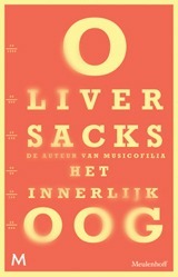 Het innerlijke oog by Oliver Sacks