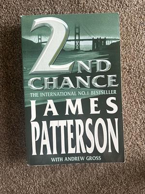 2nd Chance by James Patterson