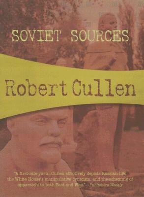Soviet Sources by Robert Cullen
