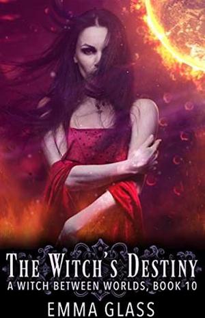 The Witch's Destiny by Emma Glass