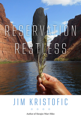 Reservation Restless by Jim Kristofic