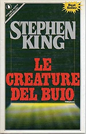 Le creature del buio by Stephen King