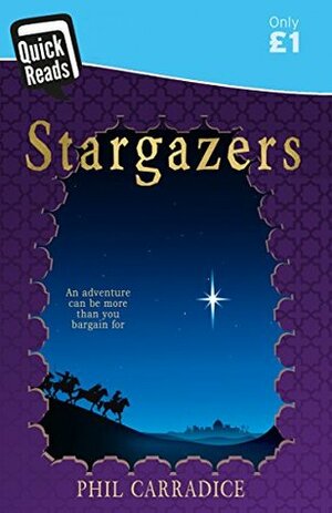 Stargazers: Quick Reads by Phil Carradice