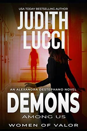 Demons Among Us by Judith Lucci