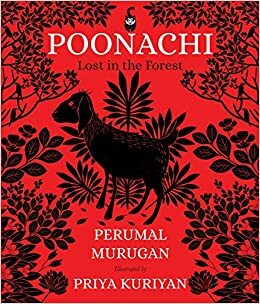 Poonachi: Lost in the Forest by Perumal Murugan