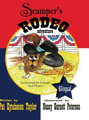 Scamper's Rodeo Adventure by Pat Eytcheson Taylor