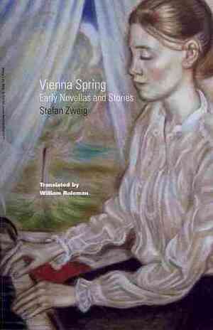 Vienna Spring by Stefan Zweig, William Ruleman