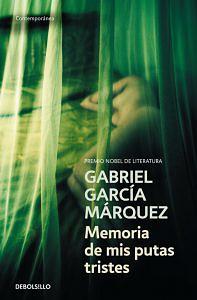 Memoria de mis putas tristes by Gabriel García Márquez