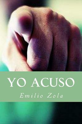 Yo Acuso by Émile Zola