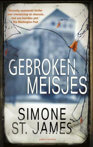 Gebroken meisjes by Simone St. James