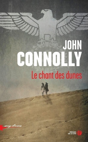 Le Chant des dunes by John Connolly, Jacques Martinache