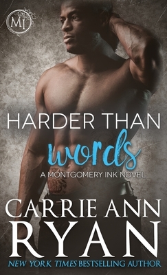 Harder than Words by Carrie Ann Ryan
