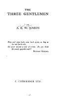 The Three Gentlemen by A.E.W. Mason