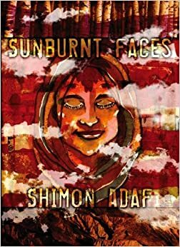 Sunburnt Faces by Shimon Adaf