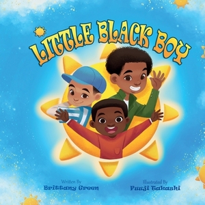 Little Black Boy by Brittany Green