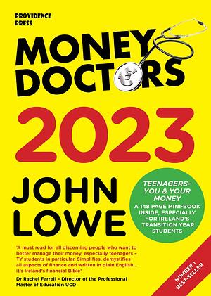 Money Doctors: The Experts in Personal Finance by John Lowe