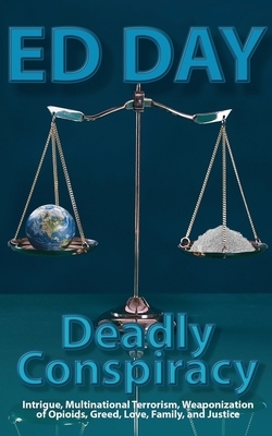 Deadly Conspiracy by Ed Day