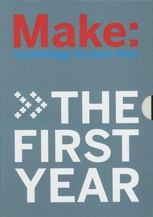 MAKE Magazine: The First Year: 4 Volume Collector's Set by Mark Frauenfelder
