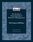 The Teacher's Encyclopedia of Behavior Management: 100 Problems/500 Plans by Lisa M. Howard, Randall S. Sprick