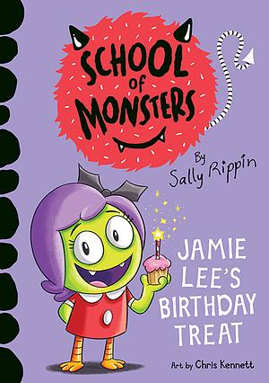 Jamie Lee's Birthday Treat by Sally Rippin