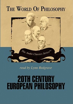 20th Century European Philosophy by Prof Ed Casey