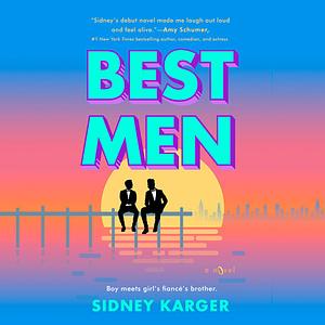 Best Men by Sidney Karger