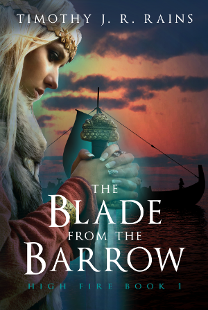 The Blade From The Barrow by Timothy J.R. Rains