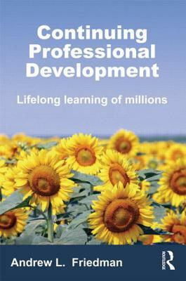 Continuing Professional Development by Andrew Friedman