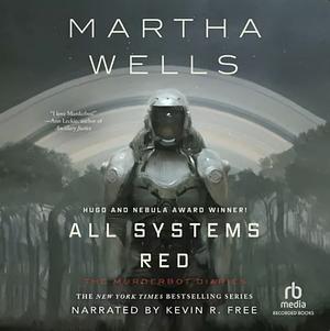 All Systems Red by Martha Wells