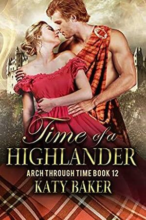 Time of a Highlander by Katy Baker